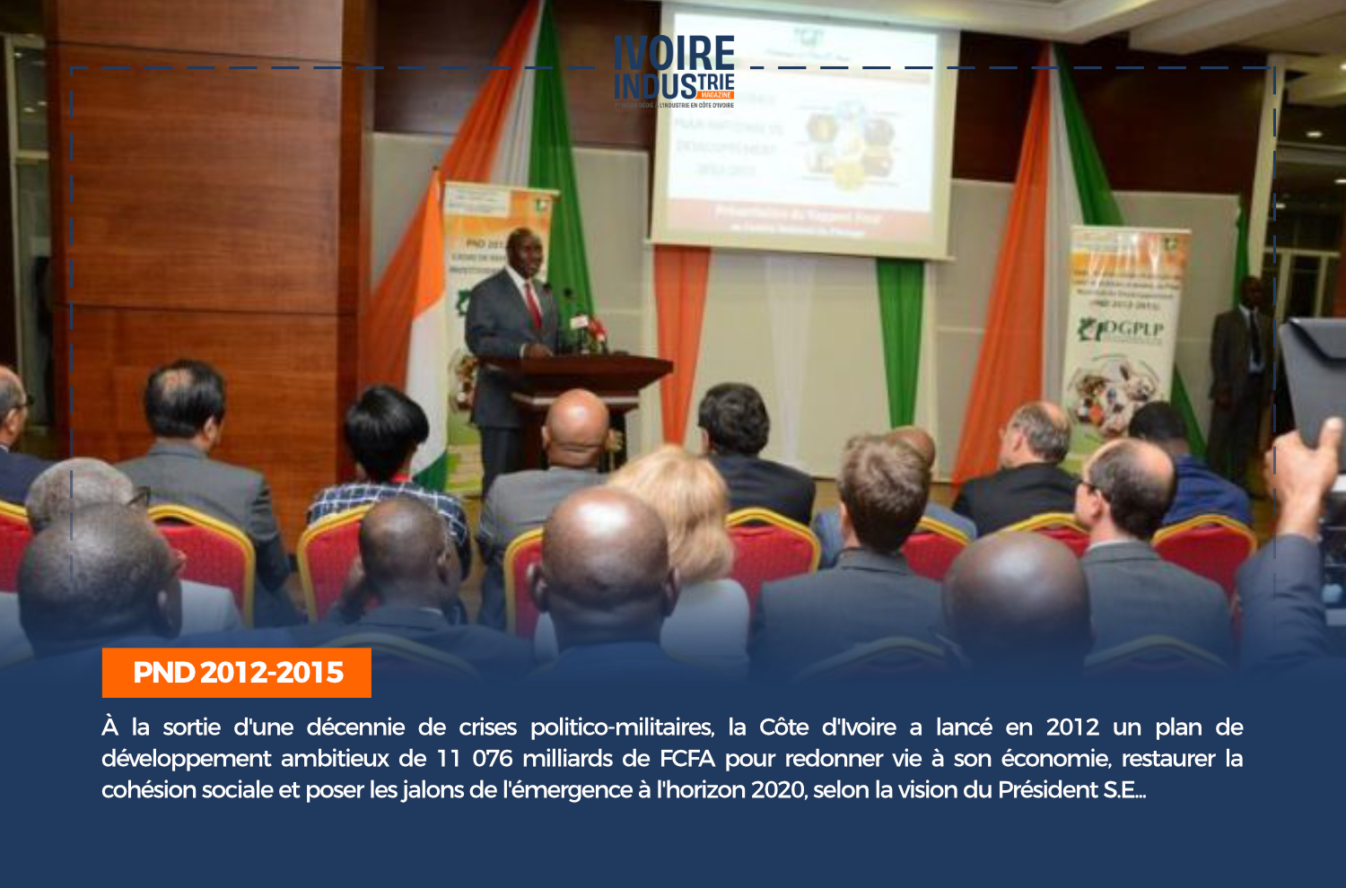 PND 2012-2015: the challenge of economic rebirth after the crisis in Ivory Coast