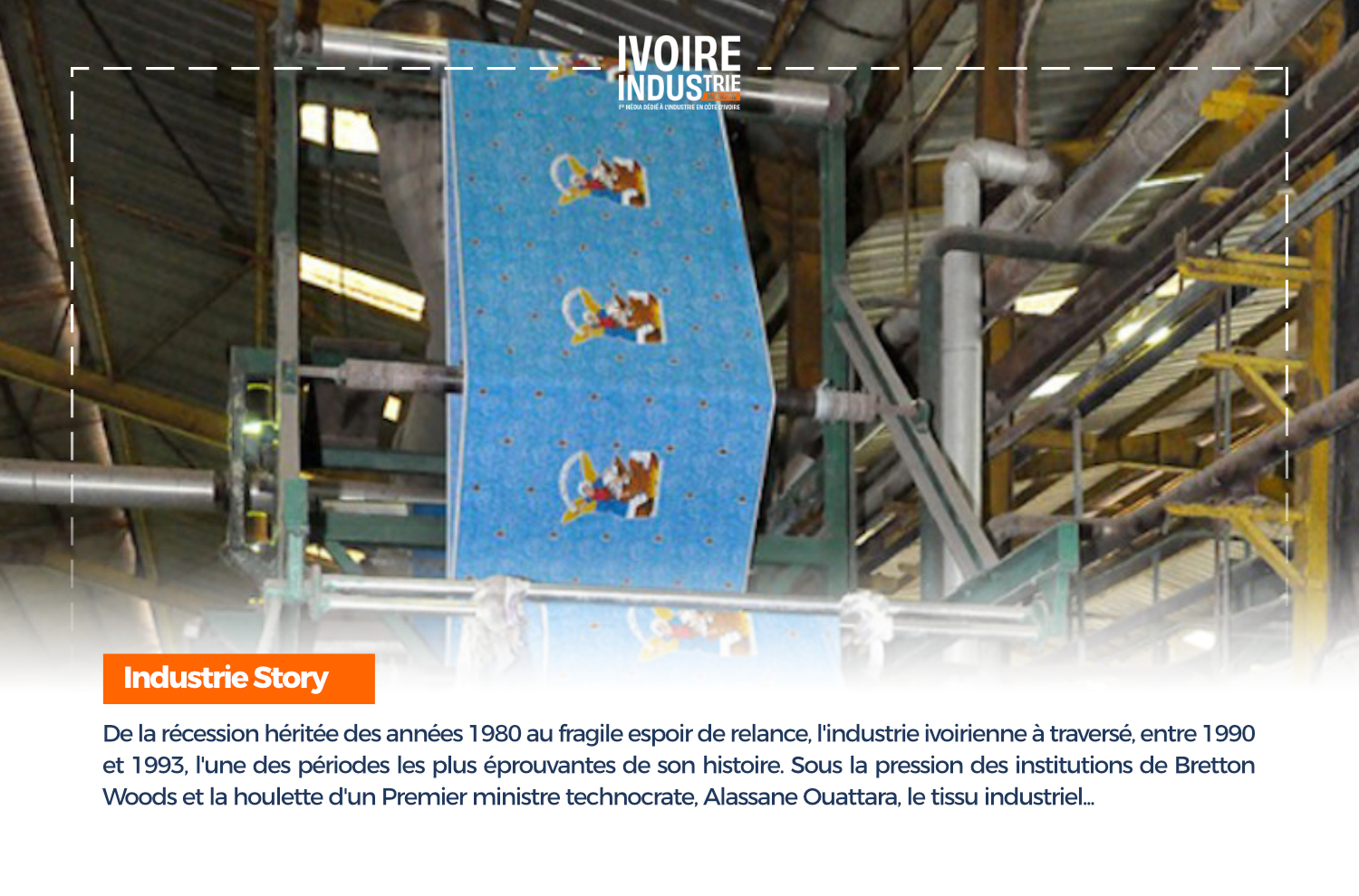 Ivorian industry: The sector under perfusion (1990-1993)