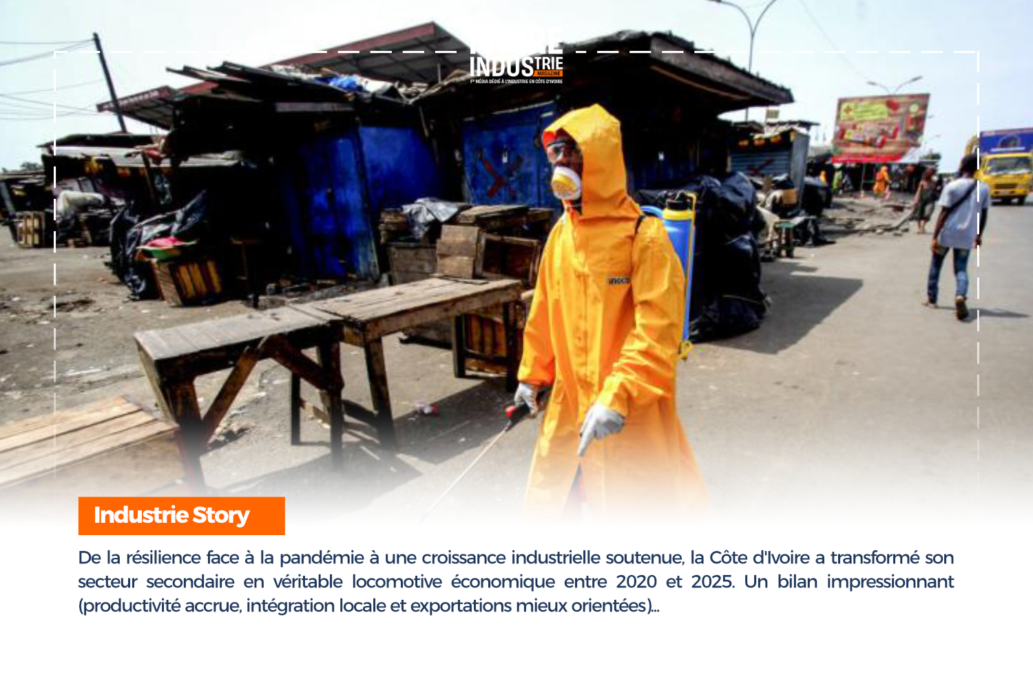 Ivorian industry: the sector in forced march, from the shock of Covid to the ambition of 30%