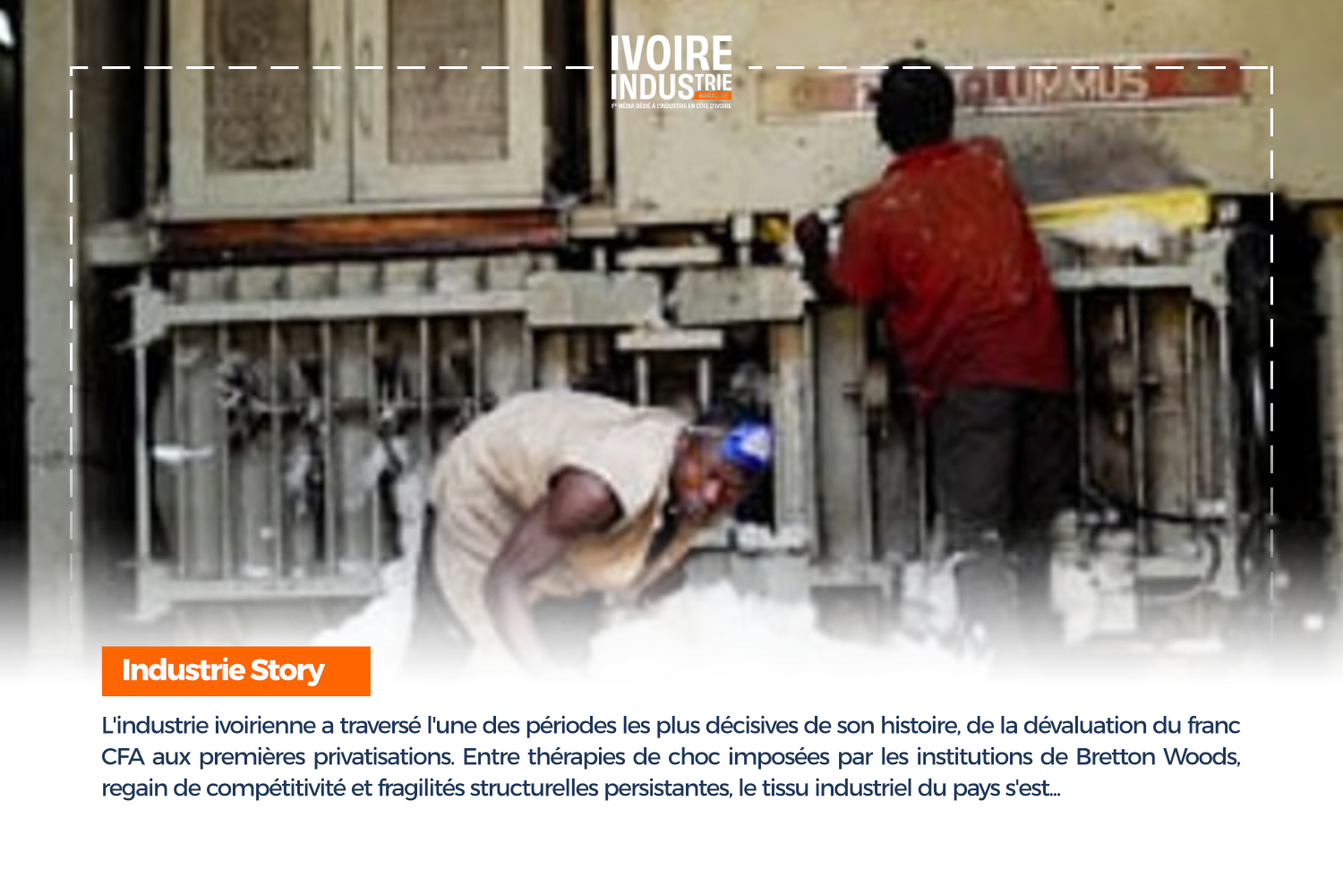 Ivorian industry: the difficult dawn of a renaissance (1993-1999)